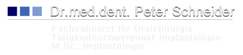 Dr. med. dent Peter Schneider Praxis für Oralchirurgie Neustadt a.d.Aisch 
