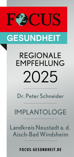  Grafik: Siegel von Focus Gesundheit Regionale Empfehlung 2025 Dr.med.dent. Peter Schneider, Implatologie, Neustadt a.d.Aisch/BadWindsheim